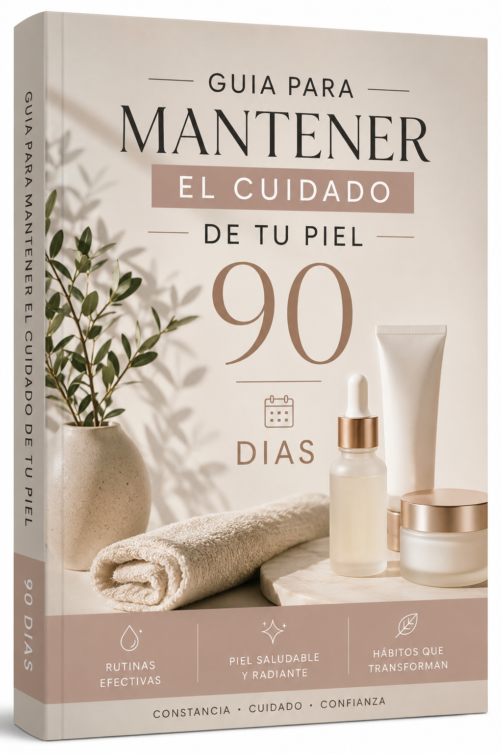 GUIA PARA MANTENER EL CUIDADO DE PIEL 90 DIAS